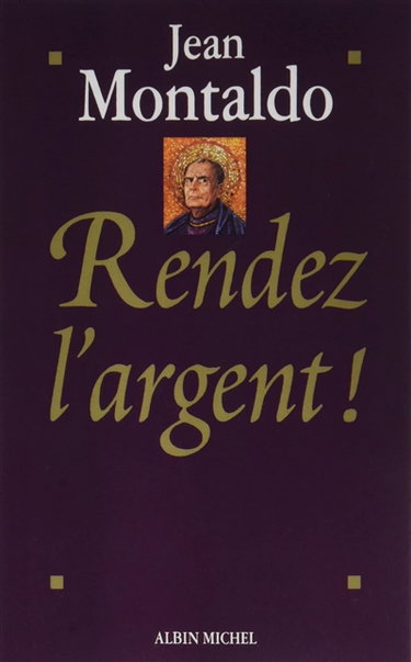 Rendez l'argent !