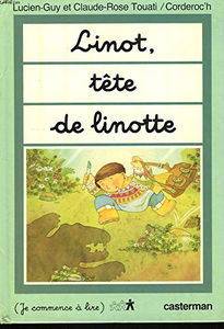 Linot, tête de linotte