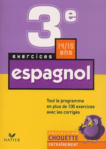 Chouette Entraînement : Espagnol, 3e - 14-15 ans (+ corrigés)