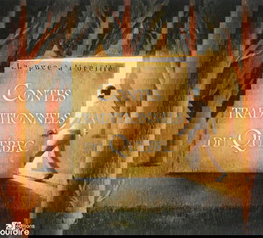 Contes traditionnels du Québec