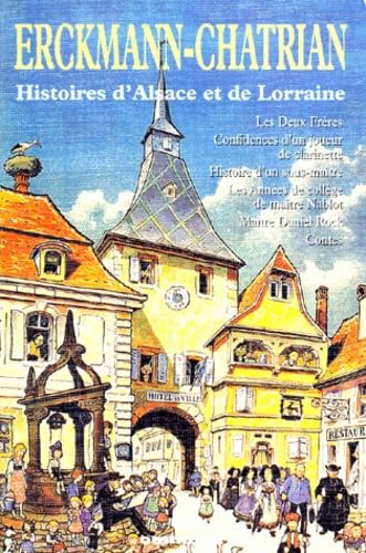 Histoires d'Alsace et de Lorraine