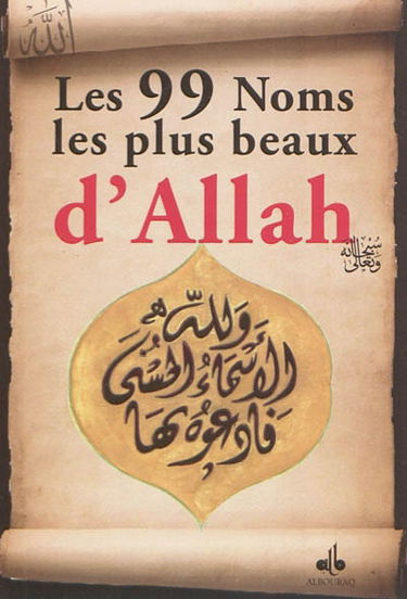 Les 99 noms les plus beaux d'Allah