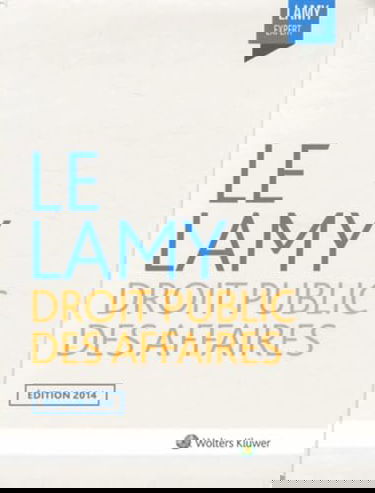 Le Lamy droit public des affaires