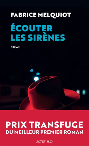 Ecouter les sirènes