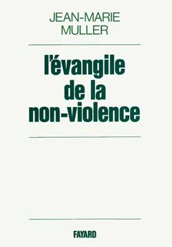 L'Evangile de la non-violence
