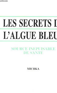 Les secrets de l'algue bleue