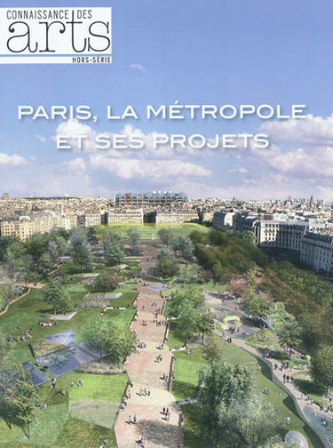 Paris, la métropole et ses projets
