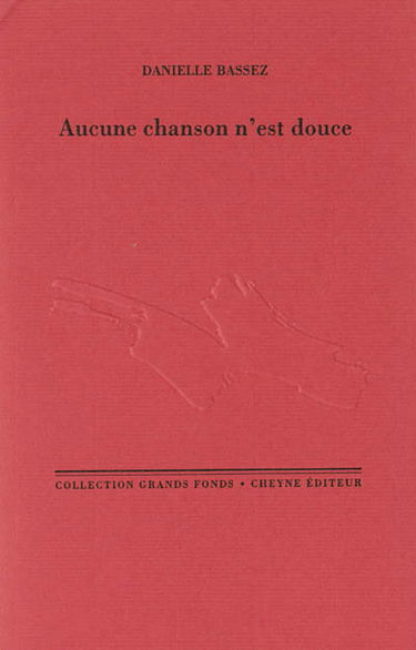 Aucune chanson n'est douce
