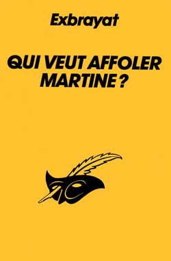 Qui veut affoler Martine ?