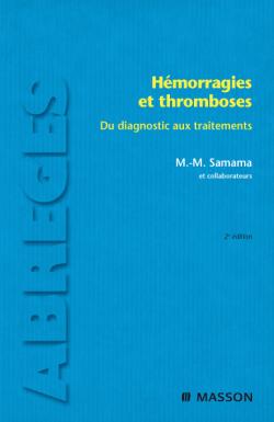 Hémorragies et thromboses : du diagnostic au traitement