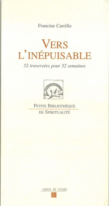 Vers l'inépuisable : 52 traversées pour 52 semaines