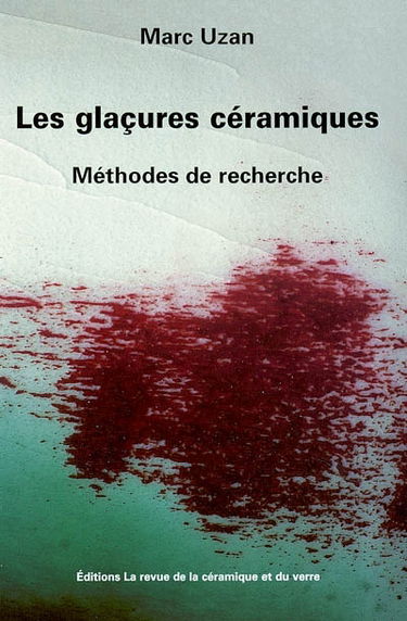 Les glaçures céramiques : méthodes de recherche