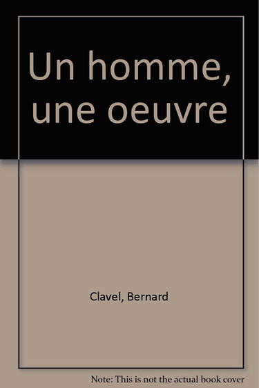 Un homme, une oeuvre