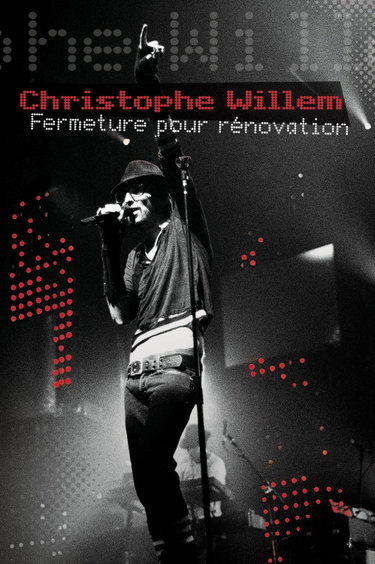 Couverture de Willem, Christophe-Fermeture pour rénovation [Édition Collector] par Christophe Willem