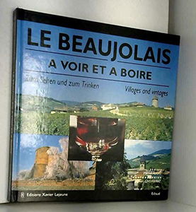 Beaujolais à voir et à boire
