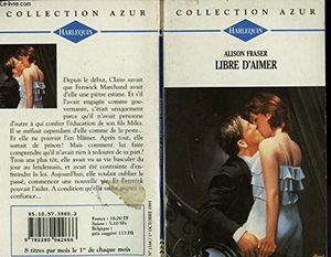 Libre d'aimer (Collection Azur)