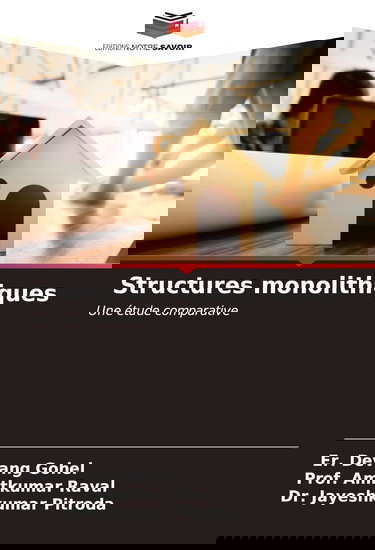 Structures monolithiques: Une étude comparative