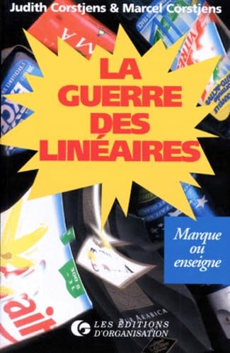 La guerre des linéaires : marque ou enseigne
