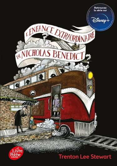Le mystérieux cercle Benedict. Vol. 4. L'enfance extraordinaire de Nicholas Benedict