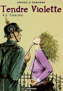 Tendre Violette. Vol. 4. L'Alsacien