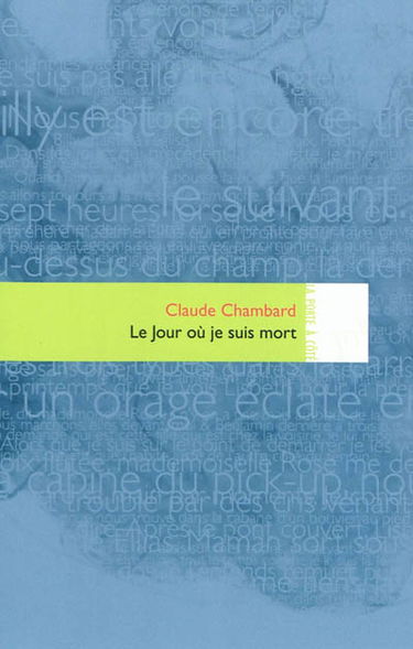 Le jour où je suis mort