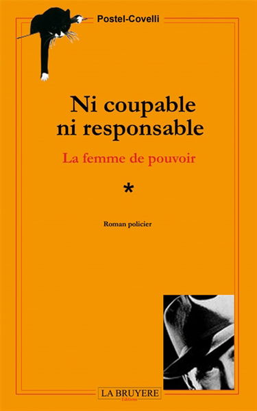 NI COUPABLE NI RESPONSABLE : LA FEMMEDE POUVOIR