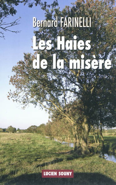 Couverture de Les haies de la misère