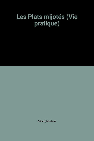 Les Plats mijotés