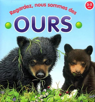Couverture de Ours: Regardez nous sommes des...