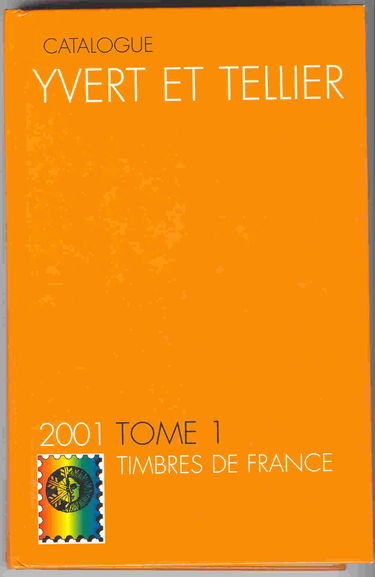 Timbre de France tome 1 2001(catalogue yvert et tellier)