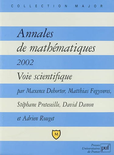 Annales de mathématiques 2002 : voie scientifique