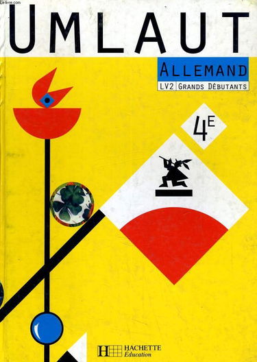 Umlaut 4e LV2. Livre de l'élève, grands débutants