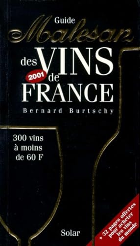 Guide Malesan des vins de France, édition 2001
