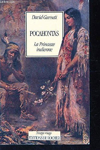 Pocahontas : la princesse indienne