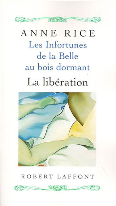 Les infortunes de la Belle au bois dormant. Vol. 3. La libération
