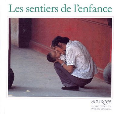 Les Sentiers de l'enfance (livre d'heure)