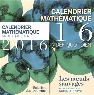 Calendrier mathématique 2016, un défi quotidien : les noeuds sauvages
