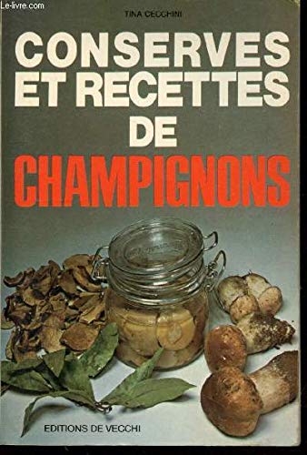 Conserves et recettes de champignons