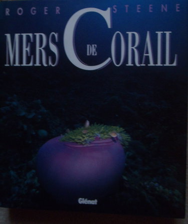 Mers de corail : le royaume naturel le plus riche du monde