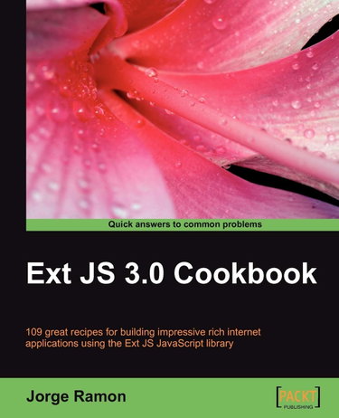 Couverture de Ext JS 3.0 Cookbook: 109 Great Recipes for Building Impressive Rich Internet Applications Using the Ext Js Javascript Library