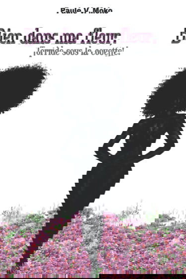 BIEN DANS MA FLEUR, TORRIDE SOUS LA COUETTE !