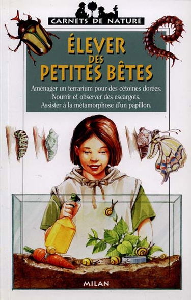 Elever des petites bêtes