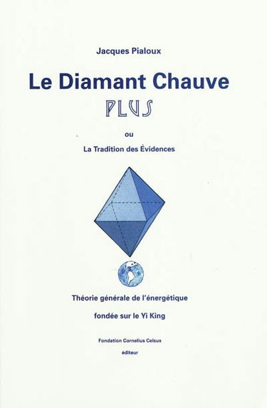 Le diamant chauve plus ou La tradition des évidences