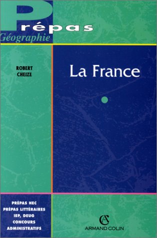La France. Aspects Geographiques Et Economiques, 2eme Edition 1998
