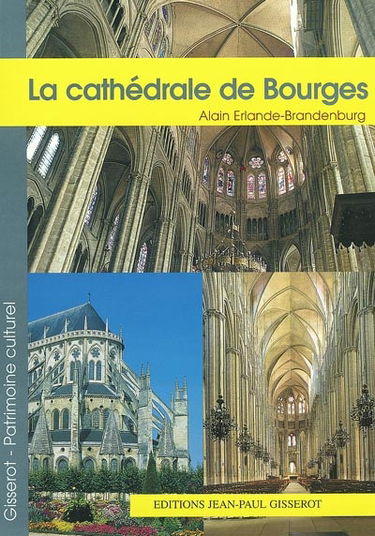 La cathédrale de Bourges