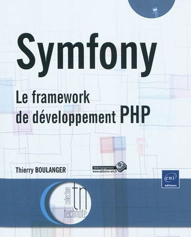 Symfony : le framework de développement PHP
