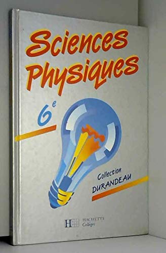 Sciences physiques, 6e