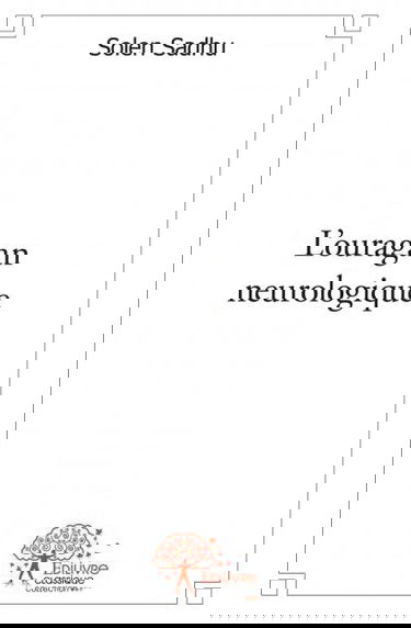 L'ouragan neurologique