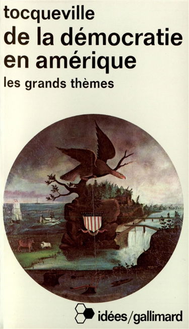 De la démocratie en Amérique : les grands thèmes