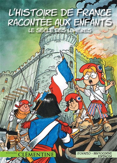 L'histoire de France racontée aux enfants. Vol. 4. Le siècle des lumières
